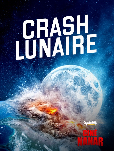 Ciné Nanar - Crash lunaire