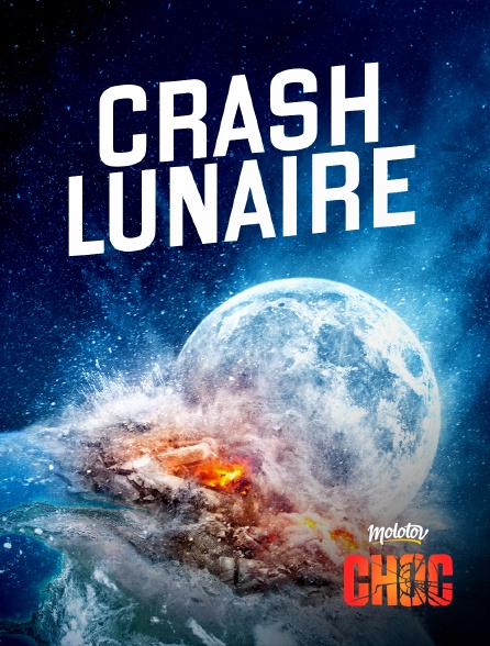 Molotov Channels CHOC - Crash lunaire