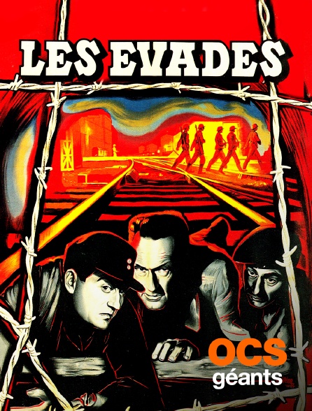 OCS Géants - Les évadés