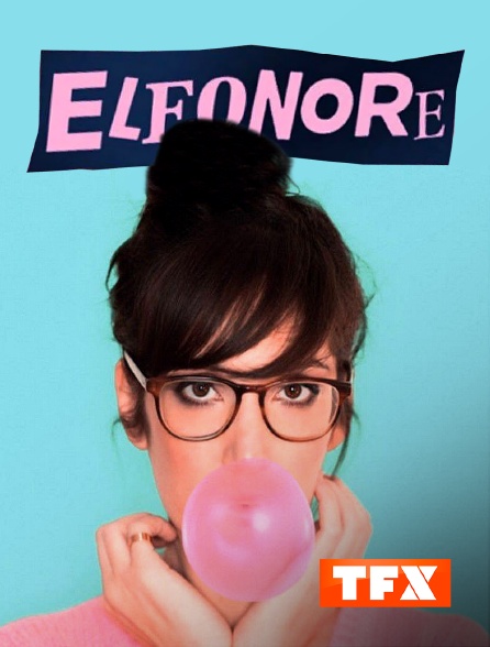 TFX - Eléonore
