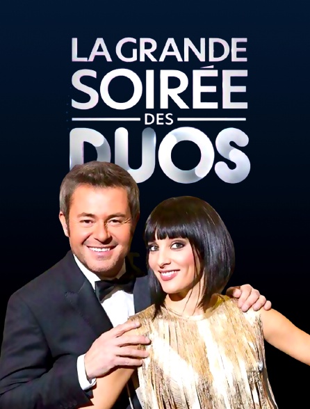 La grande soirée des duos