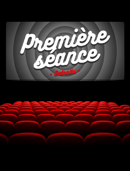 Extraits - première séance
