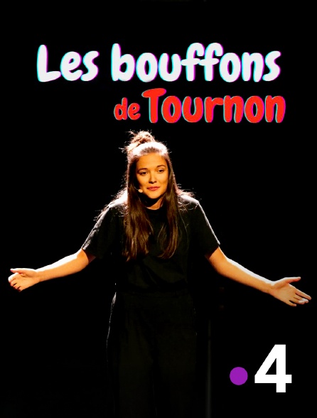 France 4 - Les Bouffons de Tournon