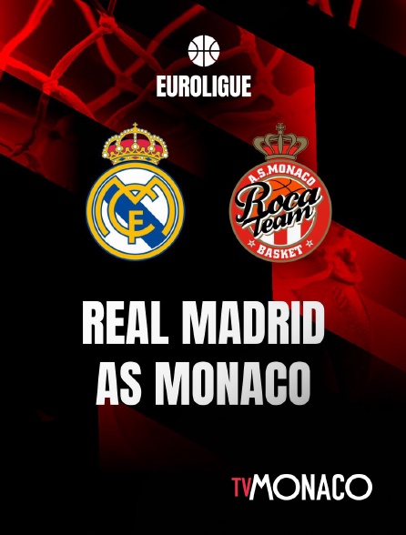 TV Monaco - Basket-Ball - Euroligue masculine - Real Madrid / AS Monaco