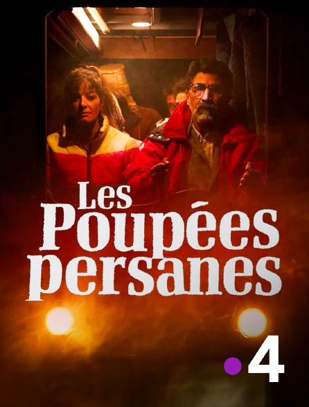 France 4 - Les poupées persanes