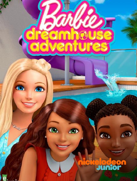 Nickelodeon Junior - Barbie Dreamhouse Adventures