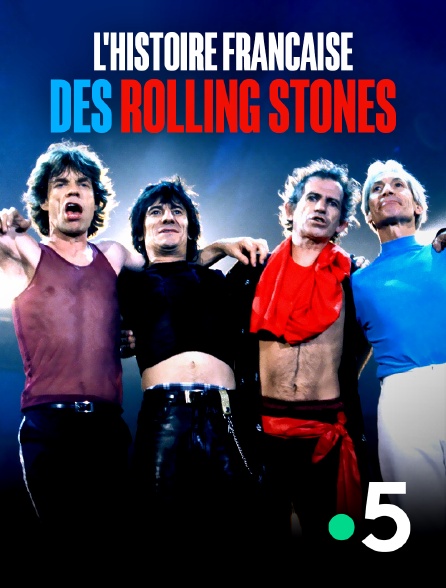 France 5 - L'histoire française des Rolling Stones