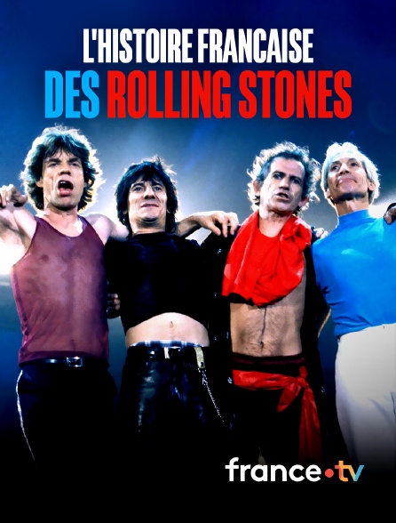 france.tv - L'histoire française des Rolling Stones