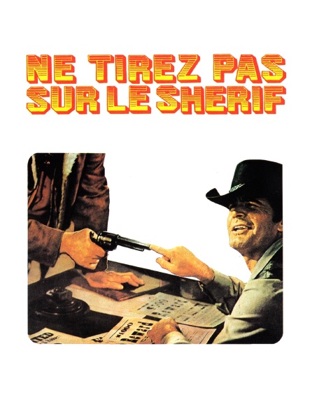 Ne tirez pas sur le shérif