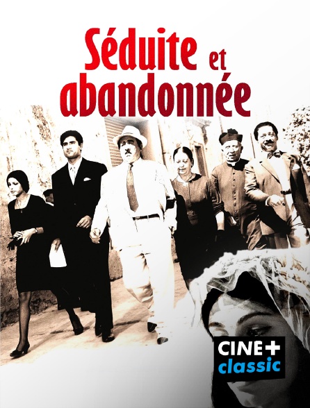 CINE+ Classic - Séduite et abandonnée