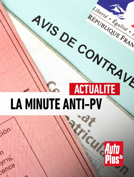 AutoPlus - La minute Anti-PV