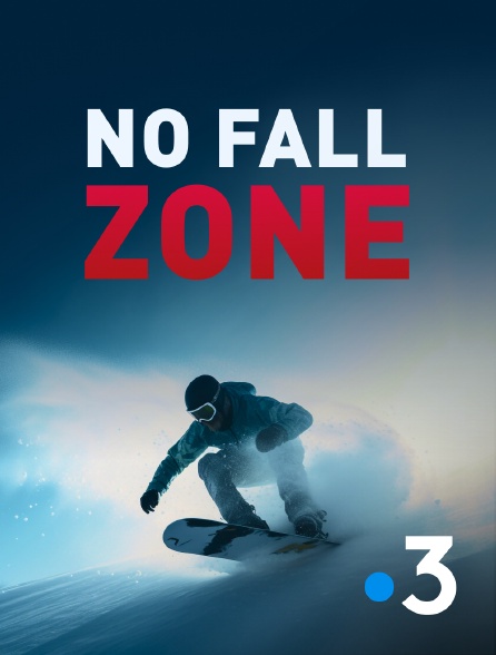 France 3 - No Fall Zone