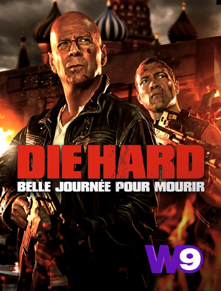 W9 - Die Hard : belle journée pour mourir