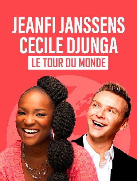 Jeanfi Janssens et Cécile Djunga font le tour du monde