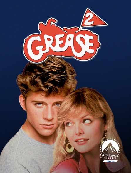 Paramount Channel Décalé - Grease 2