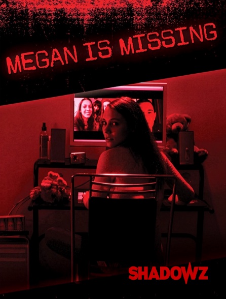 Shadowz - Megan is Missing