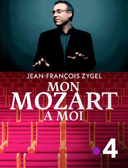 France 4 - Jean-François Zygel : Mon Mozart à moi