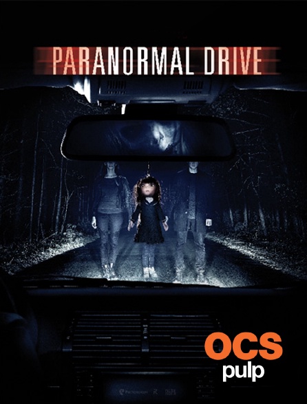 OCS Pulp - Paranormal Drive