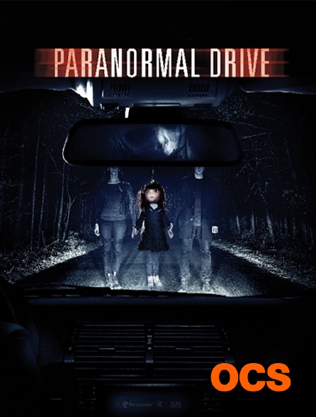 OCS - Paranormal Drive