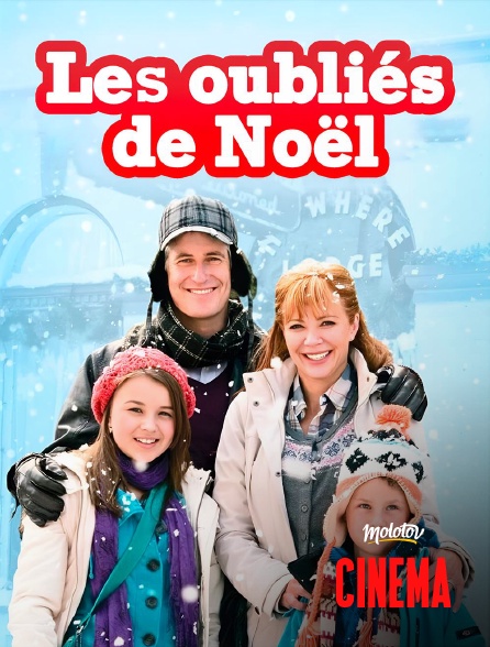 Molotov Channels Cinéma - Les oubliés de Noël
