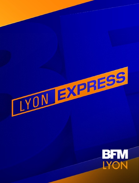 BFM Lyon Métropole - Lyon Express