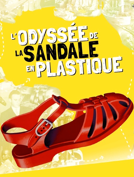 L'odyssée de la sandale en plastique