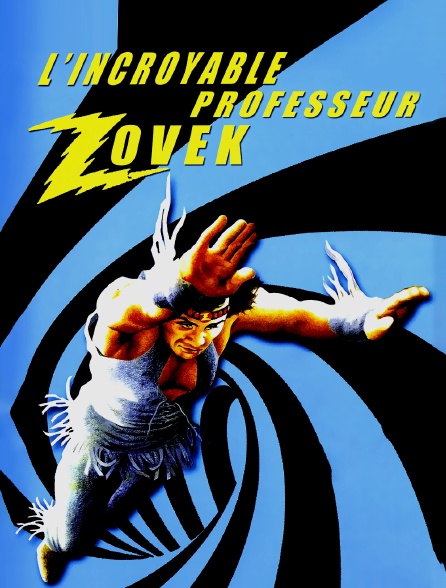 L'incroyable Professeur Zovek