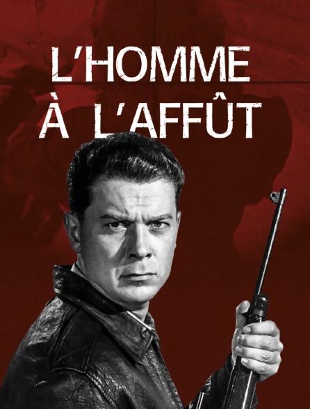 L'homme à l'affut