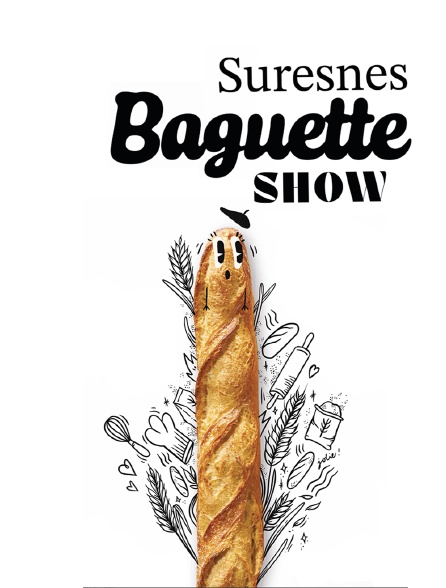 Baguette Suresnes Show