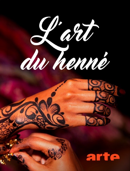 Arte - L'art du henné, un chemin vers la liberté