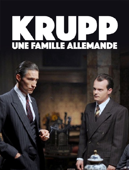 Krupp, une famille allemande