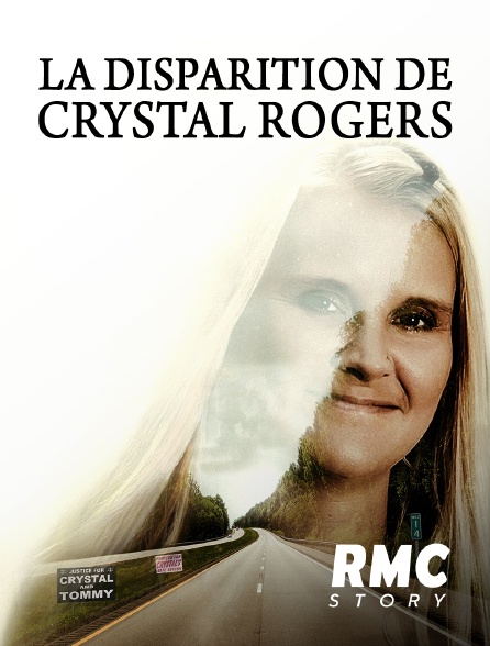 RMC Story - La disparition de Crystal Rogers