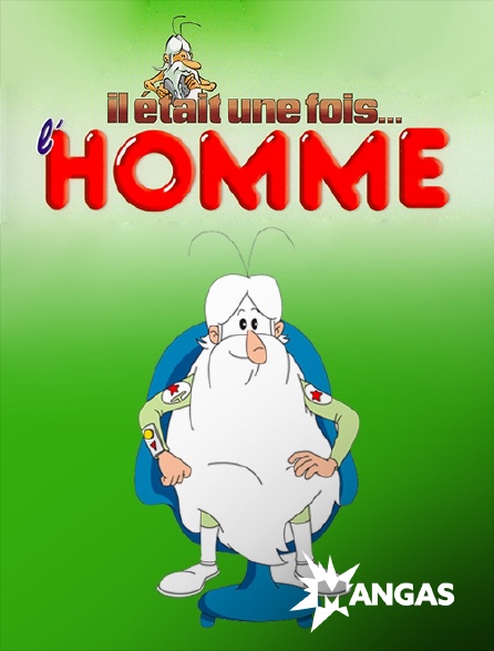MANGAS - Il était une fois... l'Homme