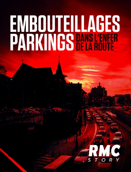 RMC Story - Embouteillages, parkings : dans l'enfer de la route