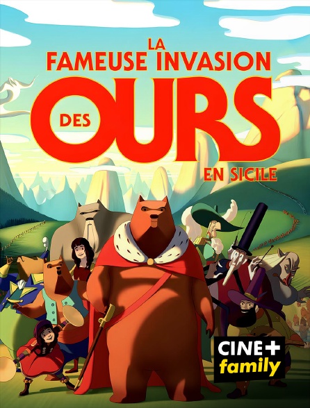 CINE+ Family - La fameuse invasion des ours en Sicile en replay