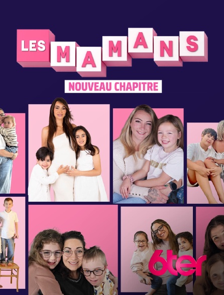 6ter - Les mamans