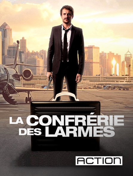 ACTION - La confrérie des larmes