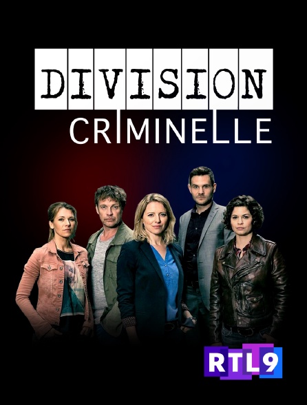 RTL 9 - Division criminelle