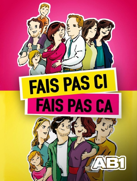 AB 1 - Fais pas ci, fais pas ça