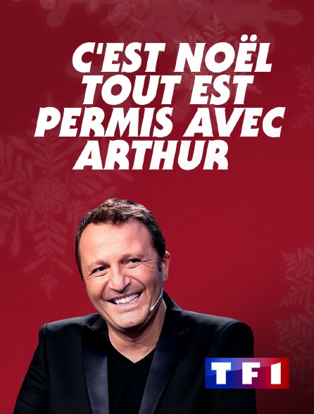 TF1 - C'est Noël, tout est permis avec Arthur
