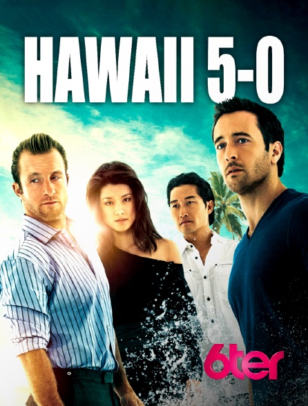 6ter - Hawaii 5-0 en replay