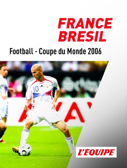 L'Equipe - Football - Coupe du monde 2006 : France / Brésil