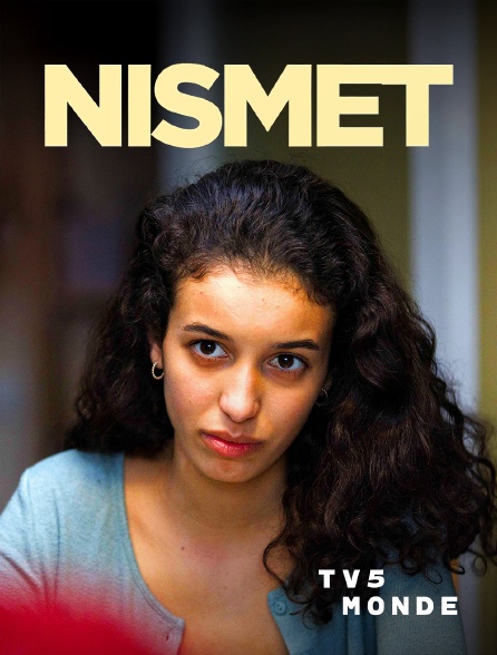 TV5MONDE - Nismet