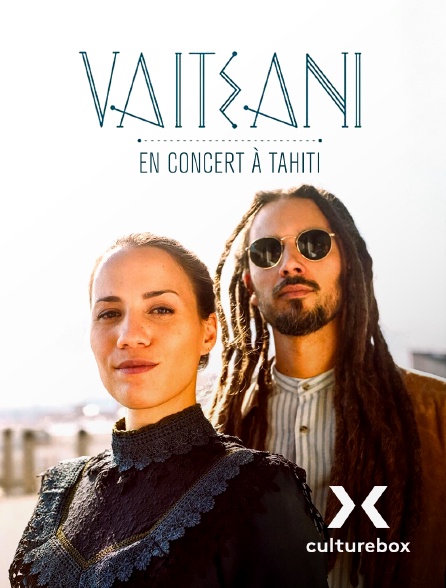 Culturebox - Vaiteani en concert à Tahiti