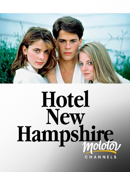 Molotov channels - Hotel New Hampshire