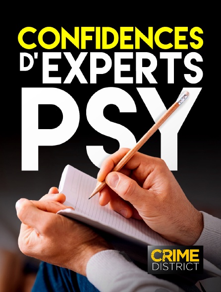Crime District - Confidences... d'experts psy