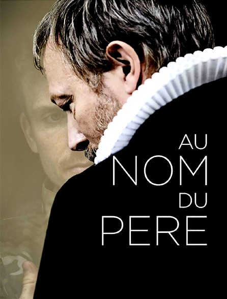 Au nom du père