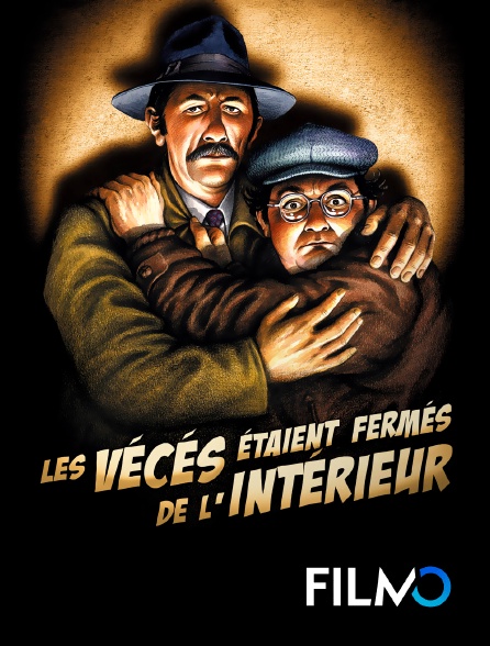 FilmoTV - Les vécés étaient fermés de l'intérieur