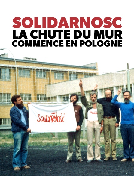 Solidarnosc, la chute du mur commence en Pologne