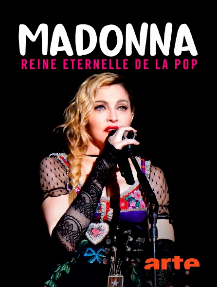 Arte - Madonna : Reine éternelle de la pop